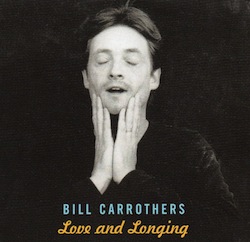 bill-carrothers-love-and-londing