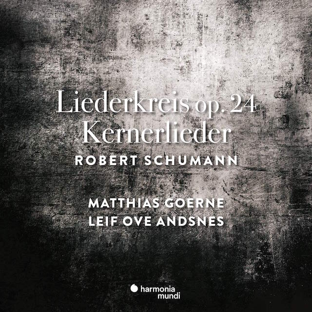 Schumann LiederkreisOpus24 Goerne Andsnes