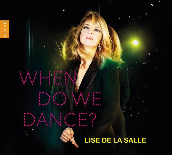 Lise de la Salle When do we dance