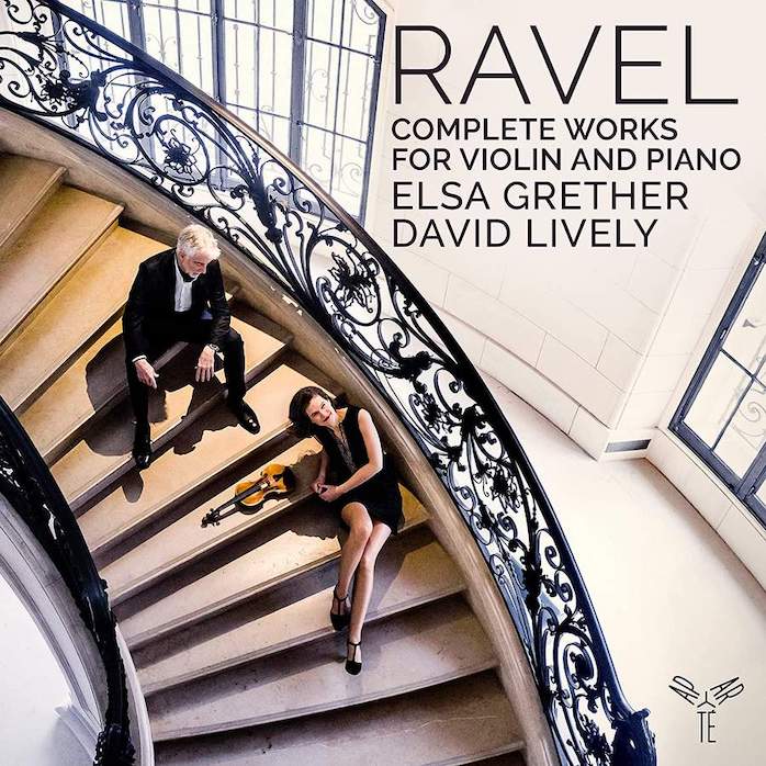 Ravel Elsa Grether David Lively