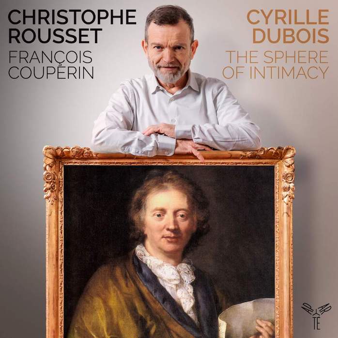 CD : Christophe Rousset et Cyrille Dubois révèlent un Couperin méconnu